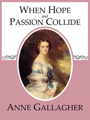 cover image of When Hope and Passion Collide